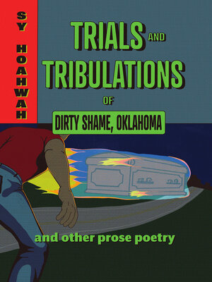cover image of Trials and Tribulations of Dirty Shame, Oklahoma